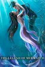 Watch The Legend of Mermaid 2 Zmovies