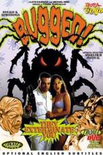 Watch Bugged Zmovies