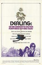 Watch Dealing: Or the Berkeley-to-Boston Forty-Brick Lost-Bag Blues Zmovies