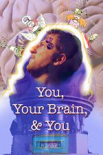 Watch You, Your Brain, & You Zmovies
