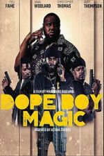 Watch Dope Boy Magic Zmovies