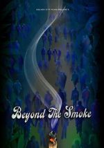 Watch Beyond the Smoke Zmovies