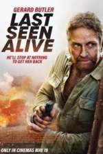 Watch Last Seen Alive Zmovies