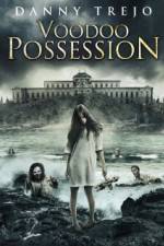 Watch Voodoo Possession Zmovies