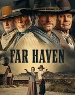 Watch Far Haven Zmovies