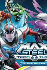 Watch Max Steel Turbo Team Fusion Tek Zmovies