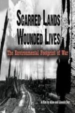 Watch Scarred Lands & Wounded Lives--The Environmental Footprint of War Zmovies