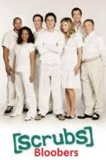 Watch Scrubs Bloobers Zmovies