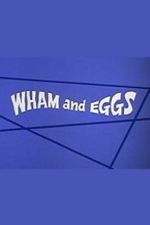 Watch Wham and Eggs Zmovies