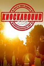 Watch Knockaround Kids Zmovies