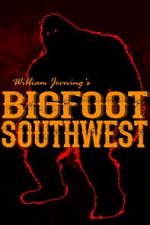 Watch Bigfoot Southwest Zmovies