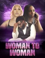 Watch Woman to woman Zmovies