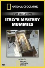 Watch National Geographic Explorer: Italy's Mystery Mummies Zmovies