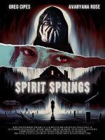 Watch Spirit Springs Zmovies