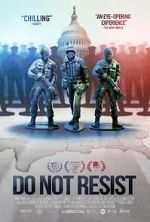 Watch Do Not Resist Zmovies