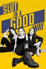 Watch Slut in a Good Way Zmovies
