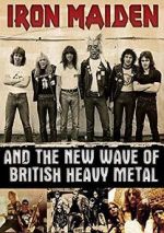 Watch Iron Maiden and the New Wave of British Heavy Metal Zmovies