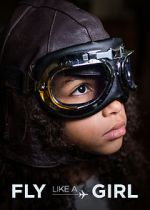 Watch Fly Like a Girl Zmovies