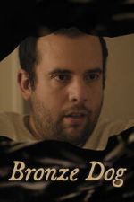 Watch Bronze Dog Zmovies