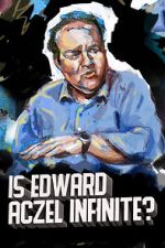 Watch Ed Aczel: Is Edward Aczel Infinite? (TV Special 2018) Zmovies
