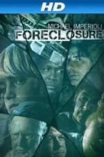 Watch Foreclosure Zmovies