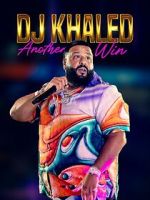 Watch DJ Khaled: Another Win Zmovies