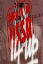 Watch 14 Up Born in the USSR Zmovies
