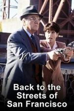 Watch Back to the Streets of San Francisco Zmovies