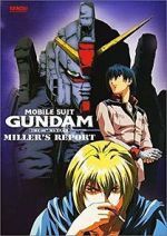 Watch Mobile Suit Gundam: The 08th MS Team - Miller\'s Report Zmovies