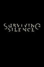 Watch Surviving Silence Zmovies