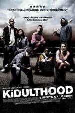 Watch Kidulthood Zmovies