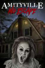 Watch Amityville No Escape Zmovies