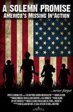 Watch A Solemn Promise, America\'s Missing in Action Zmovies