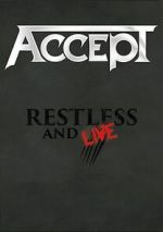 Watch Accept: Restless and Live Zmovies