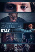 Watch Don\'t Let Me Stay Zmovies