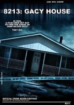Watch 8213: Gacy House Zmovies
