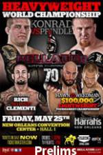 Watch Bellator  Fighting Championships 70 Preliminaries Zmovies