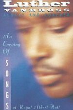 Watch Luther Vandross: Always And Forever - An Evening of Songs Zmovies