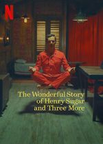 Watch The Wonderful Story of Henry Sugar and Three More Zmovies