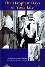 Watch The Happiest Days of Your Life Zmovies