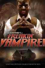 Watch My Step-Dad's a Freakin' Vampire Zmovies