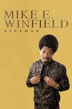Watch Mike E. Winfield: Stepman Zmovies