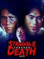 Watch Struggle Through Death Zmovies