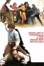 Watch Vengeance Is a Dish Served Cold Zmovies