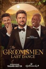 Watch The Groomsmen Last Dance Zmovies