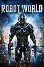 Watch Robot World Zmovies
