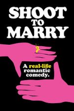 Watch Shoot to Marry Zmovies