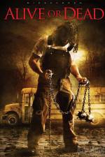 Watch Alive or Dead Zmovies