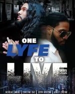 Watch One Lyfe to Life Zmovies