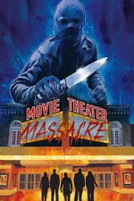 Watch Movie Theater Massacre Zmovies
